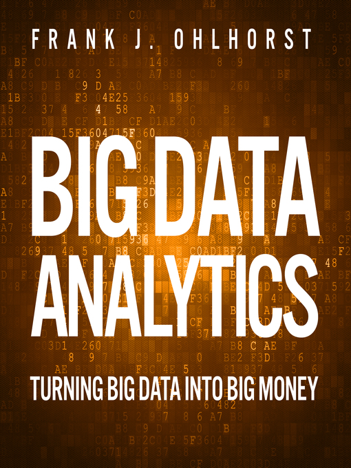 Title details for Big Data Analytics by Frank J. Ohlhorst - Wait list